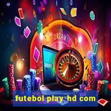 futebol play hd com